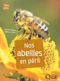 Nos abeilles en péril