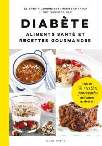 Diabète : aliments santé et recettes gourmandes