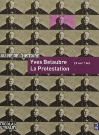 La protestation : 23 août 1942