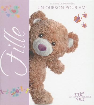 Fille : le livre de mon bébé