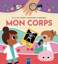 Mon corps : avec 30 faits