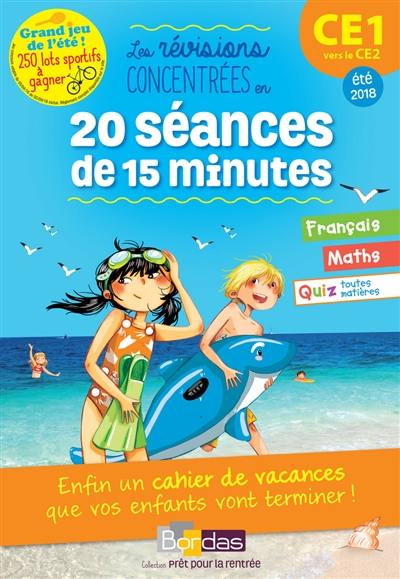 Les révisions concentrées en 20 séances de 15 minutes : CE1 vers le CE2, été 2018