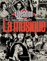 La musique : 1970-1980-1990-2000