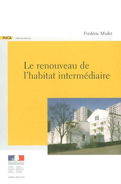 Le renouveau de l'habitat intermédiaire