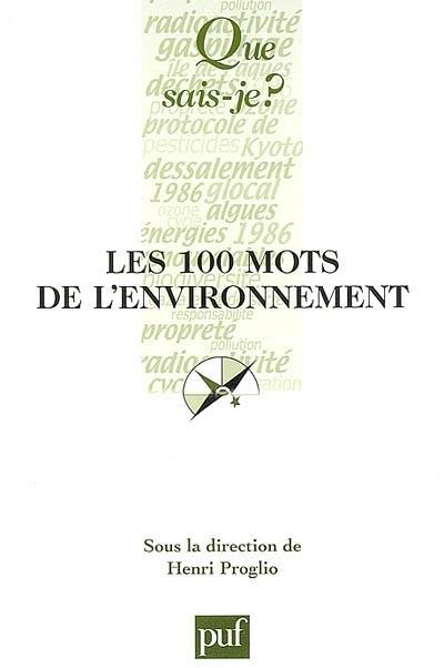 Les 100 mots de l'environnement