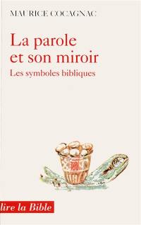 La parole et son miroir : les symboles bibliques