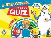 Il était une fois... : le grand quiz