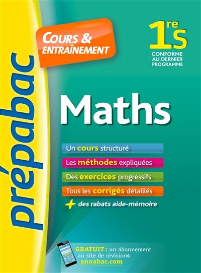 Maths 1re S : cours & entraînement