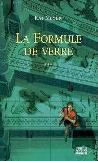 L'histoire de Merle. Vol. 3. La formule de verre