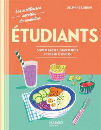 Etudiants : super facile, super bon et plein d'infos