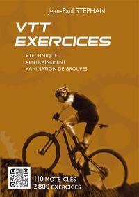 VTT exercices : technique, entraînement, animation de groupes