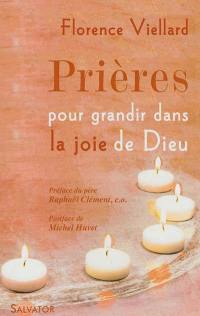 Prières pour grandir dans la joie de Dieu