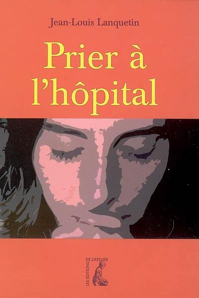 Prier à l'hôpital