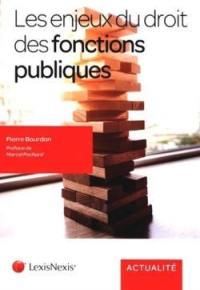 Les enjeux du droit des fonctions publiques