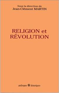 Religion et révolution : colloque de Saint-Florent-le-Vieil, 13-14-15 mai 1993