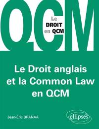 Le droit anglais et la Common law en QCM