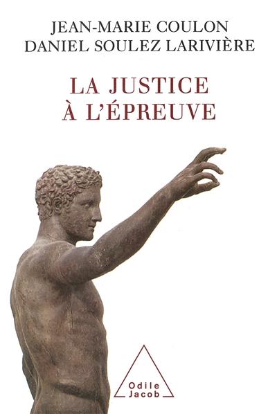 La justice à l'épreuve