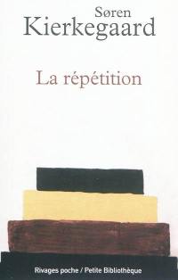 La répétition : essai de psychologie expérimentale