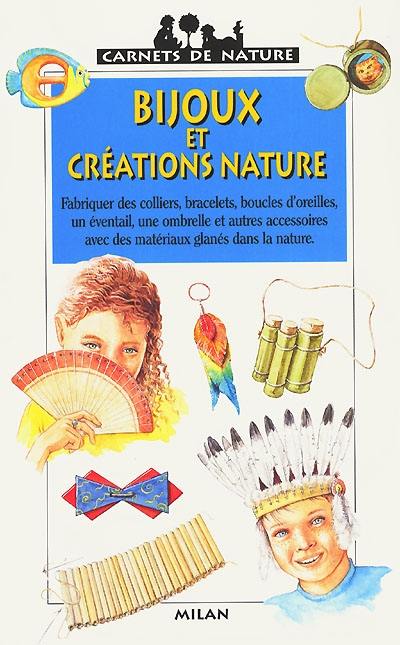 Bijoux et créations nature