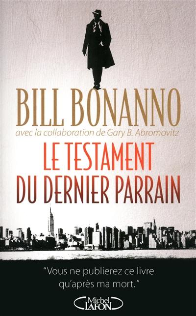 Le testament du dernier parrain