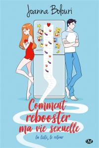 Comment rebooster ma vie sexuelle : la liste, le retour