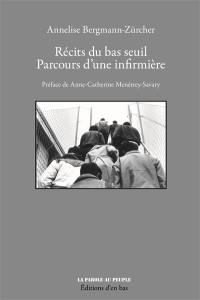 Récits du bas seuil : parcours d'une infirmière