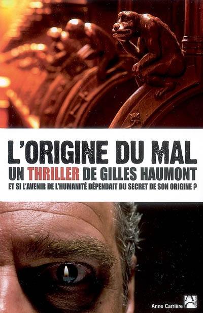 L'origine du mal