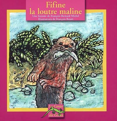 Fifine, la loutre maligne