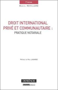 Droit international privé et communautaire : pratique notariale