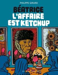 L'affaire est ketchup 1