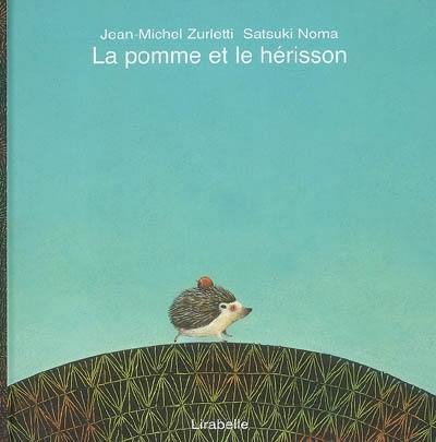 La pomme et le hérisson