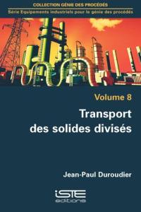 Transport des solides divisés