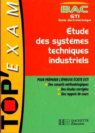 Etudes des systèmes techniques et industriels, STI génie électrotechnique