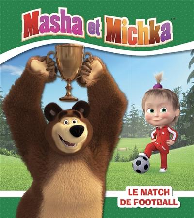 Masha et Michka. Le match de football