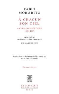 A chacun son ciel : anthologie poétique : 1984-2019. Morabito poète orphique