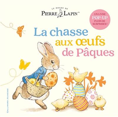 Pierre Lapin : la chasse aux oeufs de Pâques