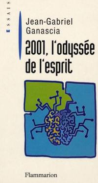 2001, l'odyssée de l'esprit