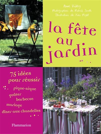 La fête au jardin