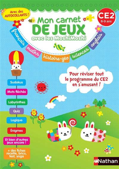 Mon carnet de jeux avec les MoshiMoshi : CE2, 8-9 ans