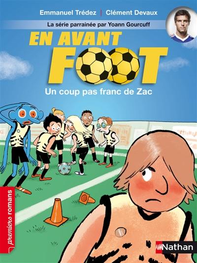 En avant foot !. Un coup pas franc de Zac