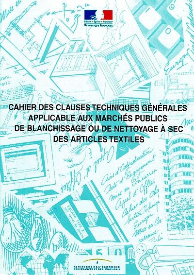 Spécification technique relative aux essais pouvant intervenir au cours des prestations de blanchissage ou de nettoyage à sec des articles textiles