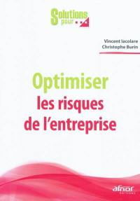 Optimiser les risques de l'entreprise