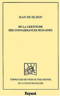 De la certitude des connaissance humaines, 1661