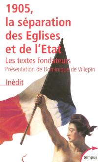 1905, la séparation des Eglises et de l'Etat : les textes fondateurs