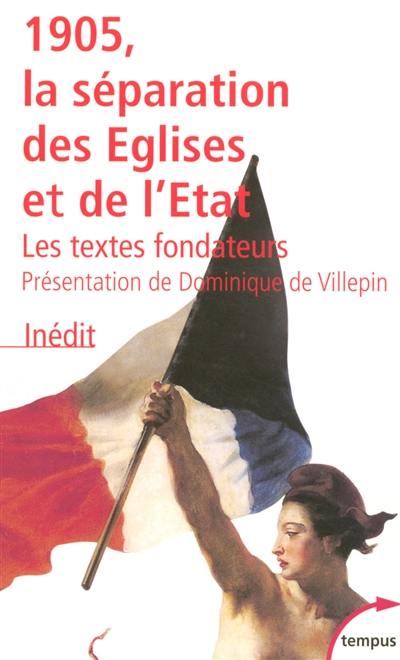 1905, la séparation des Eglises et de l'Etat : les textes fondateurs