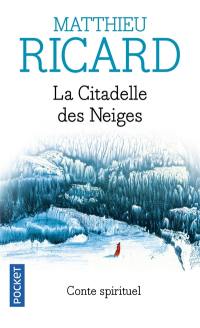 La citadelle des neiges : conte spirituel