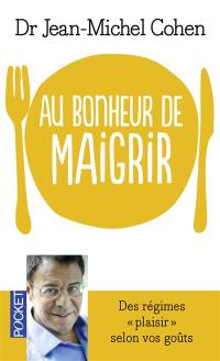 Au bonheur de maigrir