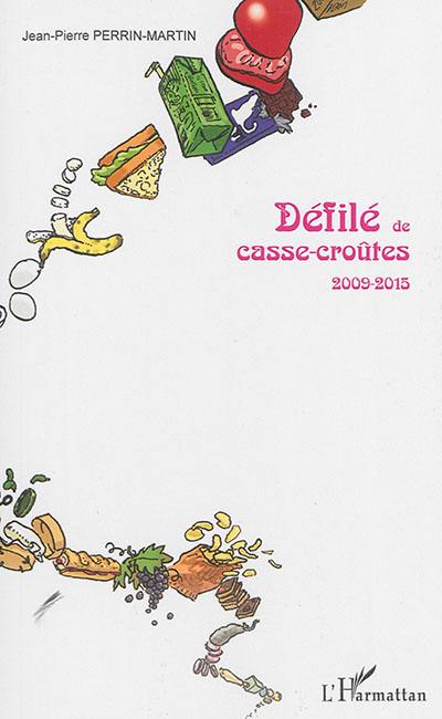 Défilé de casse-croûtes : 2009-2015