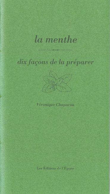 La menthe : dix façons de la préparer