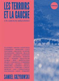 Les terroirs et la gauche : un amour méconnu : Flandres, Artois, Saintonge...